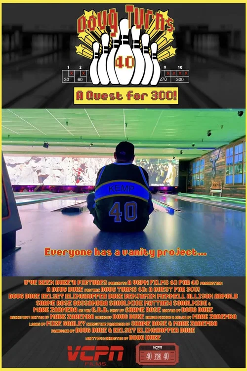 Doug Turns 40: A Quest for 300! постер