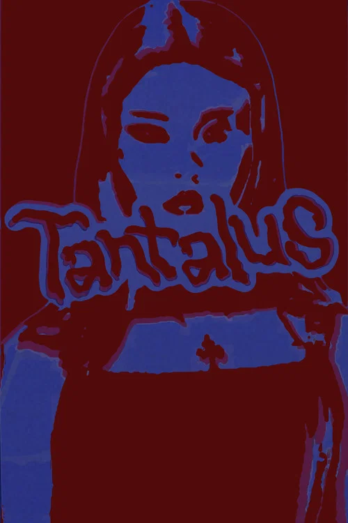 Tantalus постер