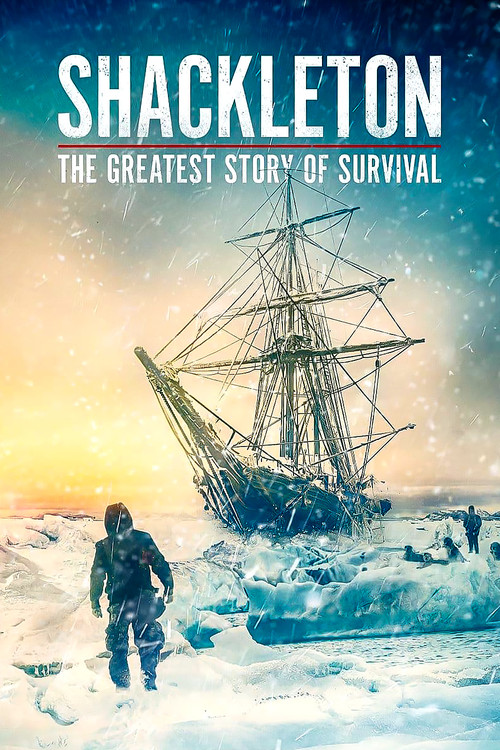 Shackleton: The Greatest Story of Survival постер