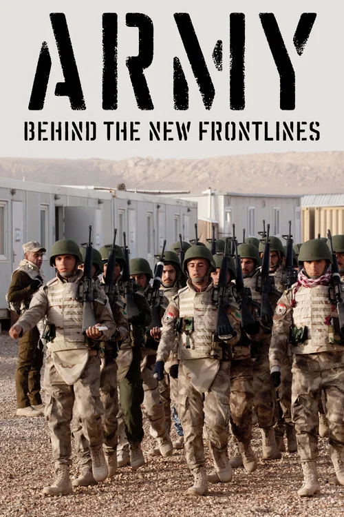 Army: Behind the New Frontlines постер