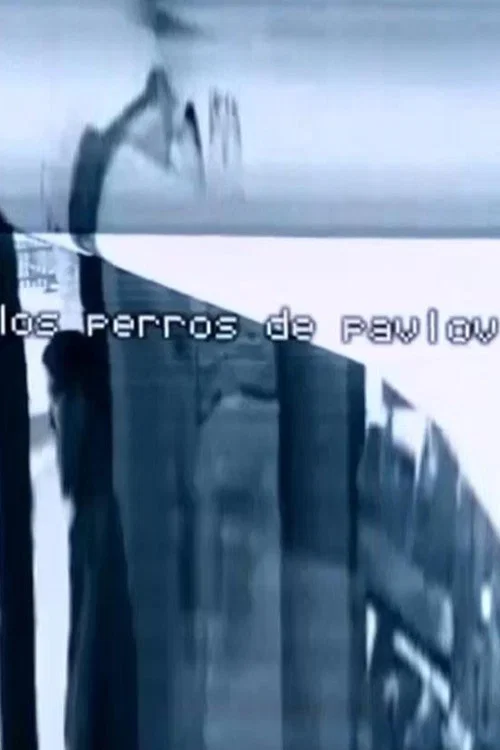 Los perros de Pavlov постер