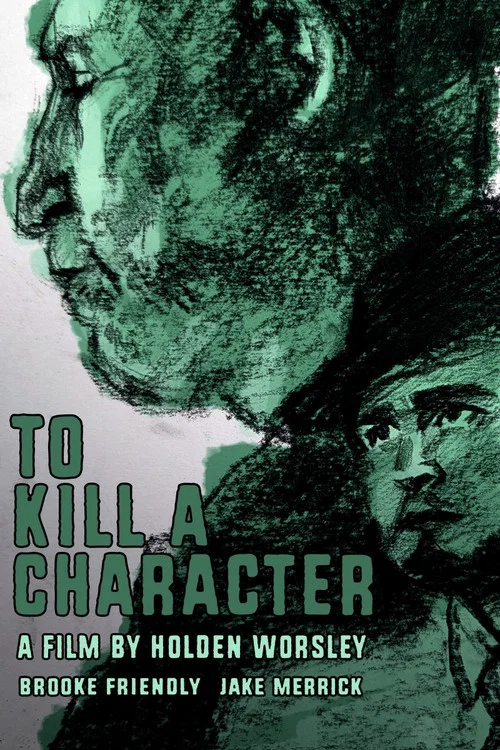 To Kill a Character постер
