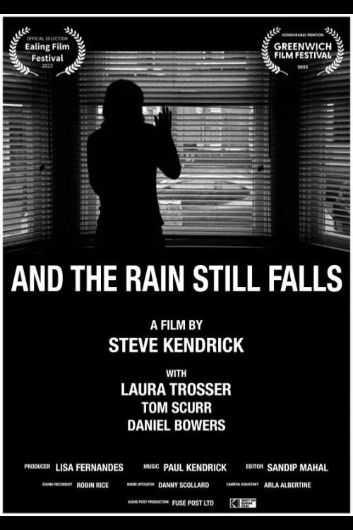 And The Rain Still Falls постер