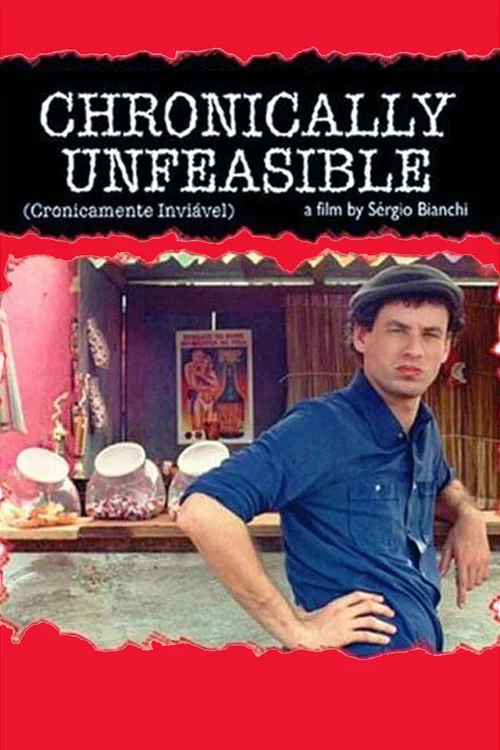 Cronicamente Inviável постер
