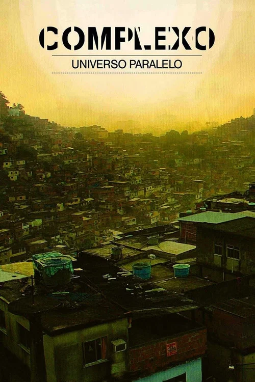 Complexo - Universo Paralelo постер