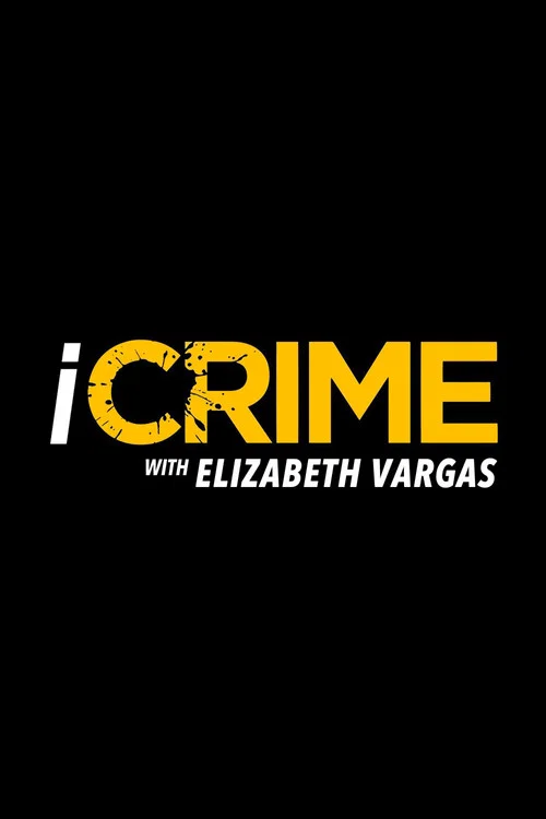 iCrime with Elizabeth Vargas постер