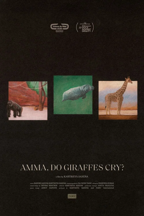 Amma, Do Giraffes Cry? постер