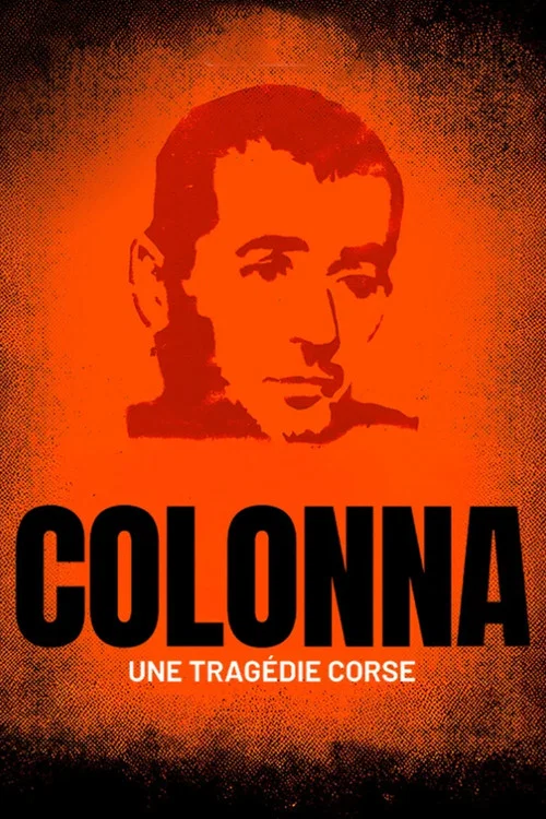 Colonna, une tragédie corse постер
