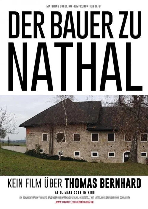Der Bauer zu Nathal – Kein Film über Thomas Bernhard постер