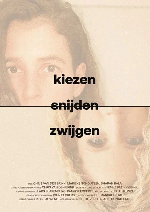 Kiezen, snijden, zwijgen постер