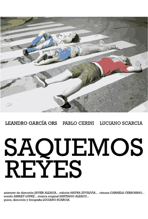 Saquemos Reyes постер