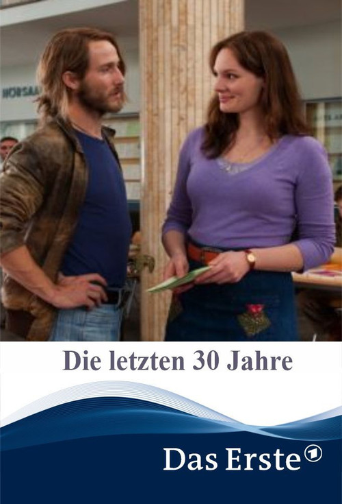 Die letzten 30 Jahre постер