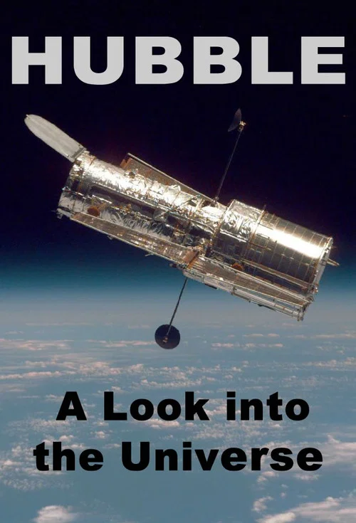 Hubble: A Look into the Universe постер