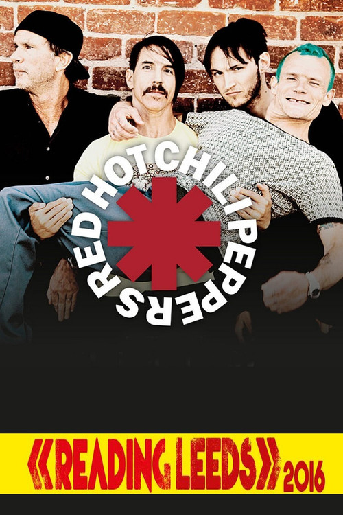 Red Hot Chili Peppers - Live Reading Festival 2016 постер