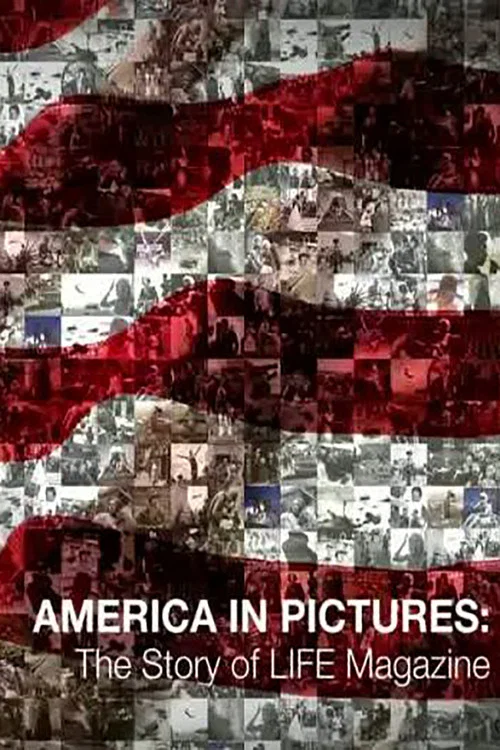 America in Pictures - The Story of Life Magazine постер