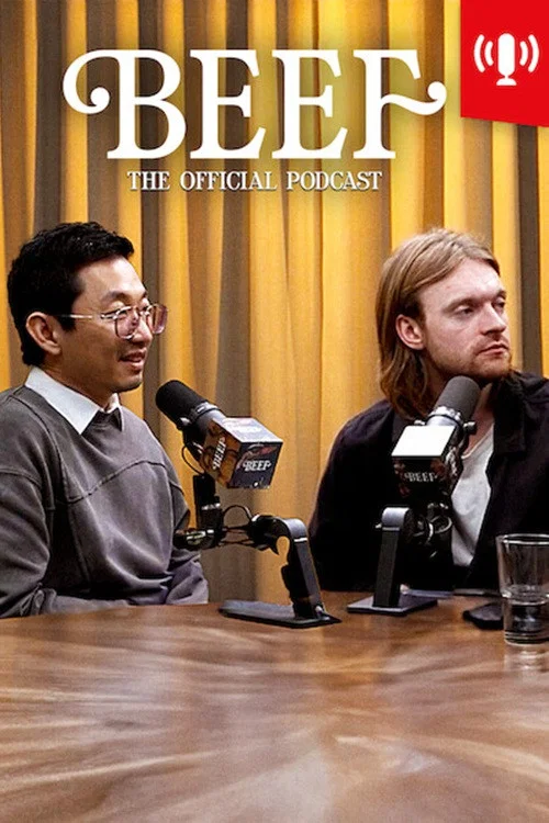BEEF: The Official Podcast постер