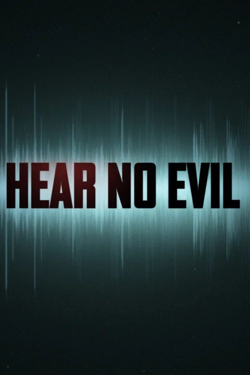 Hear No Evil постер