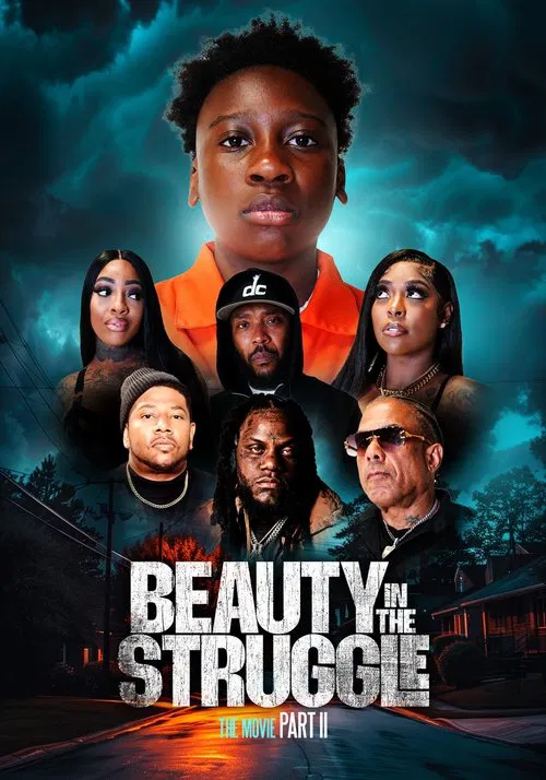 Beauty in the Struggle II постер