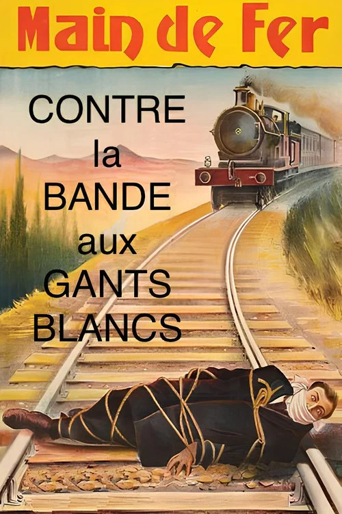 Main de Fer contre la bande aux gants blancs постер