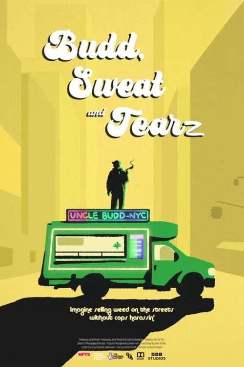 Budd, Sweat & Tearz постер