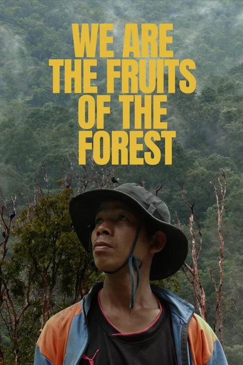 Nous Sommes les Fruits de la Forêt постер