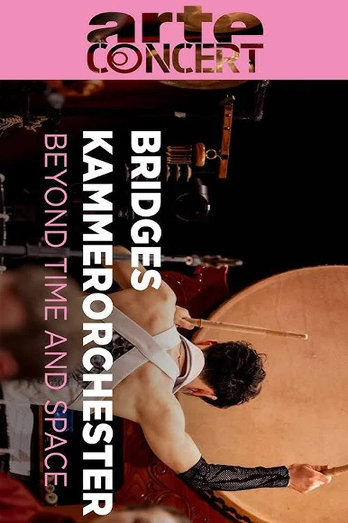 Beyond time and space Das Bridges-Kammerorchester spielt Türkmenoglu, Beethoven und Pashasadeh постер
