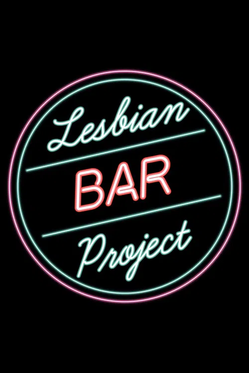 The Lesbian Bar Project постер