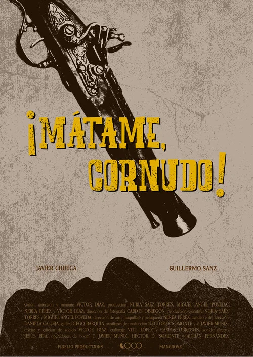 ¡Mátame, cornudo! постер