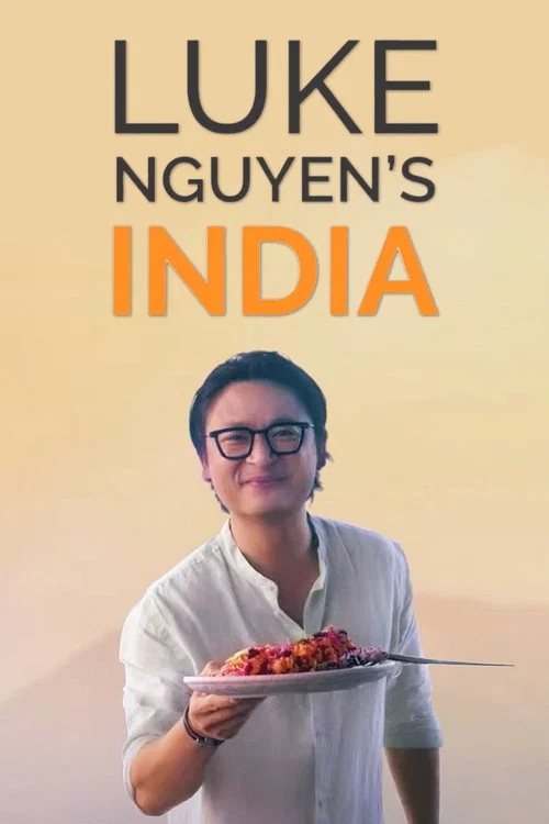Luke Nguyen's India постер