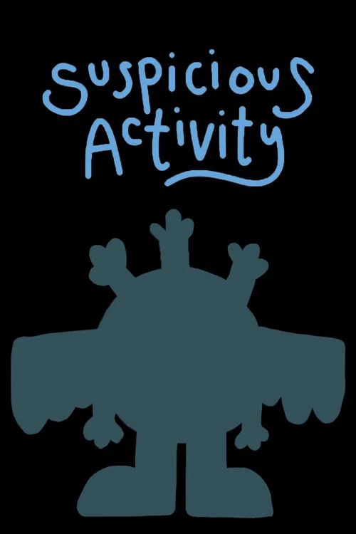 Suspicious Activity постер