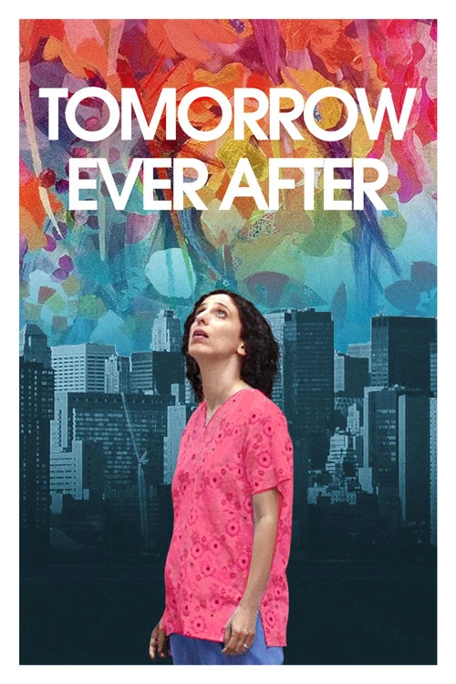 Tomorrow Ever After постер