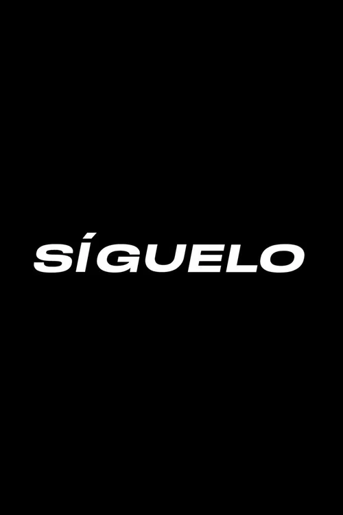 Síguelo постер