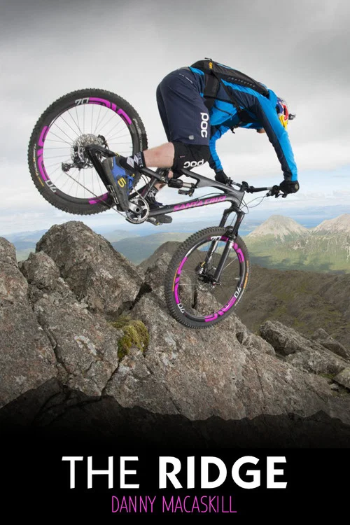 Danny MacAskill - Riding the Ridge постер