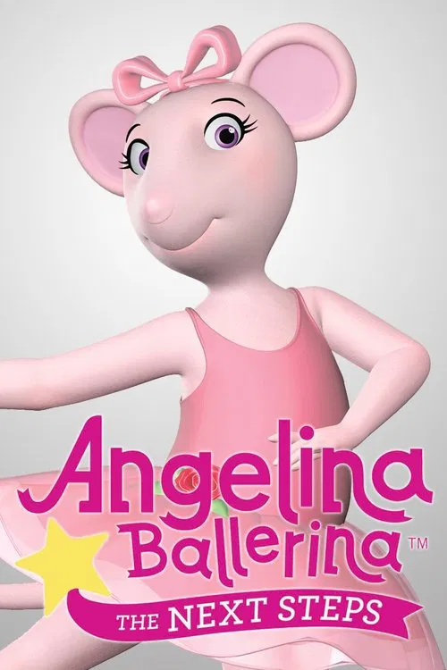 Angelina Ballerina: The Next Steps постер