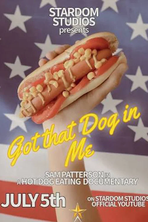 I Got that Dog in Me: The Sam Patterson Story постер