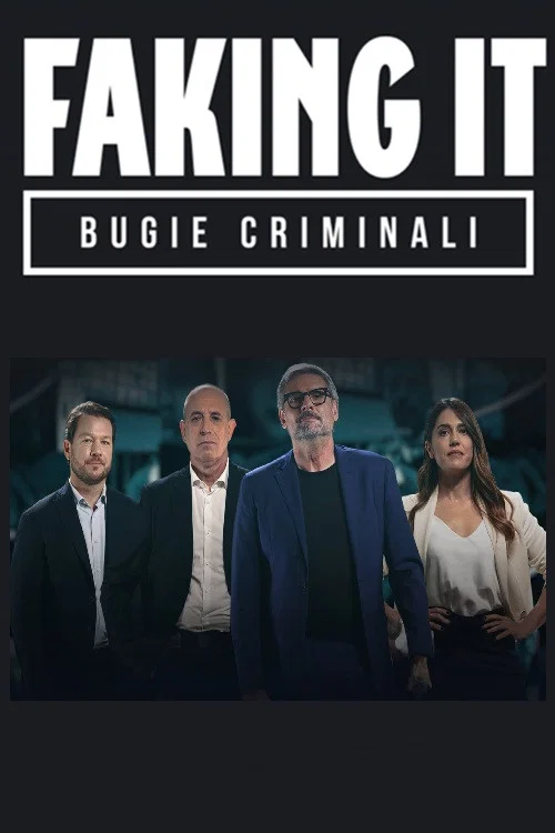 Faking It – Bugie o verità постер