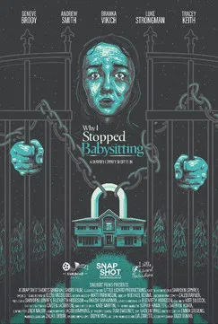 Why I Stopped Babysitting постер