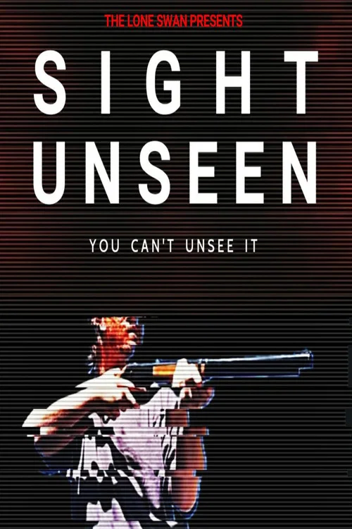 Sight: Unseen постер