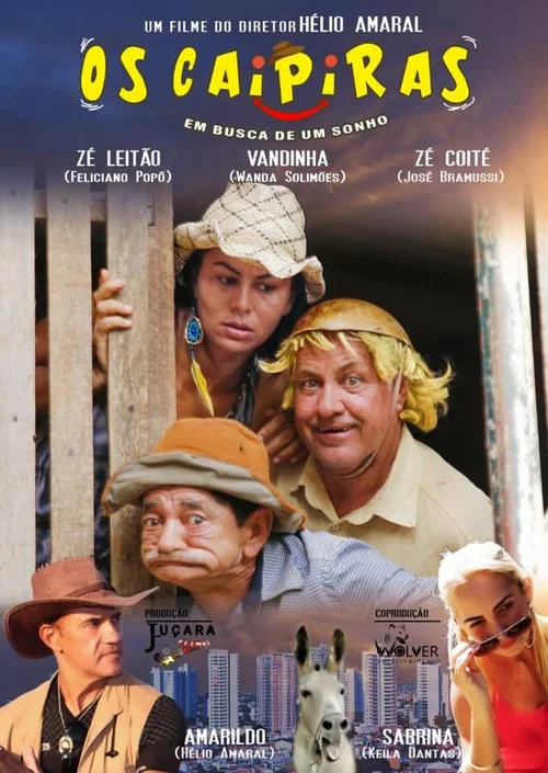Os Caipiras Em Busca de um Sonho постер