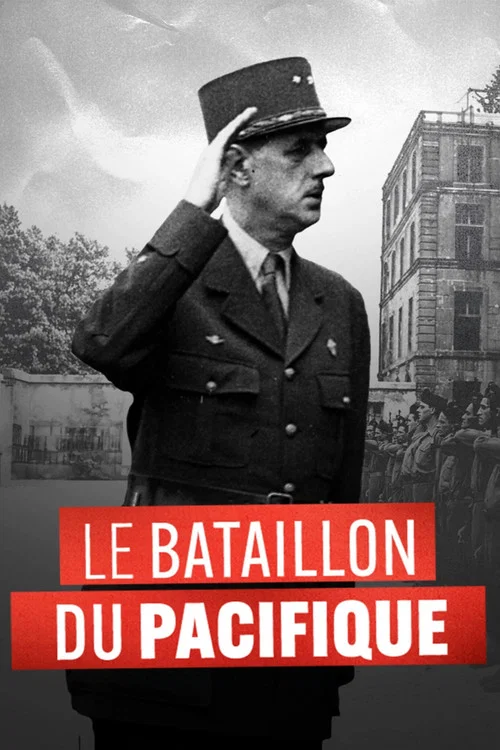 Le Bataillon du Pacifique постер