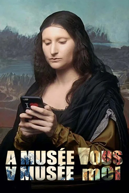 A Musée Vous, A Musée Moi постер