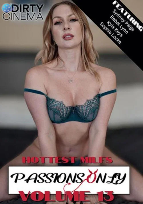 Passions Only 13: Hottest MILFs постер