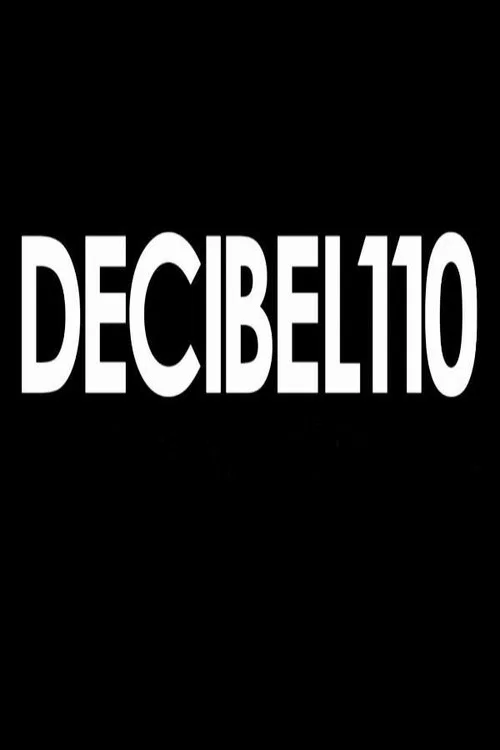 Decibel 110 постер