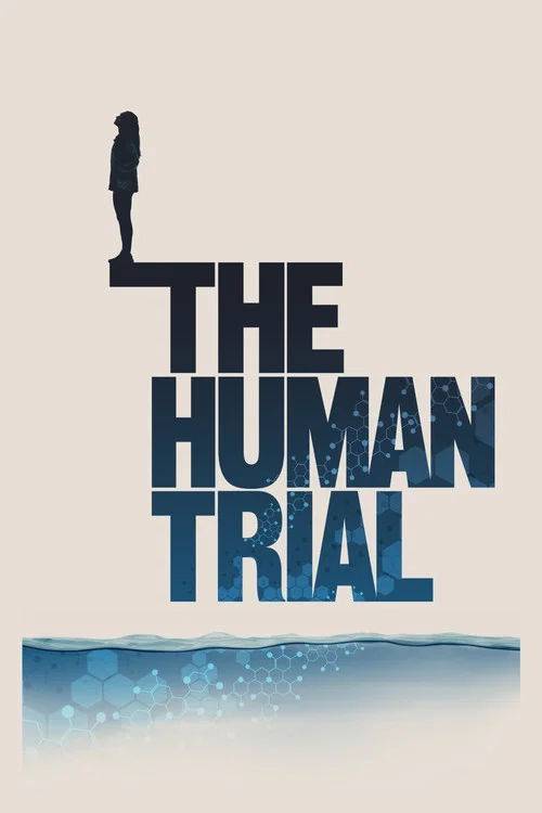 The Human Trial постер