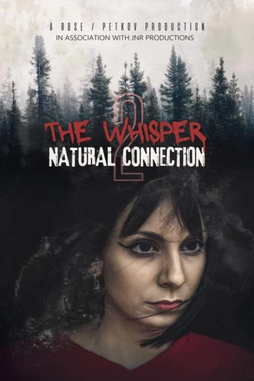 The Whisper 2: Natural Connection постер
