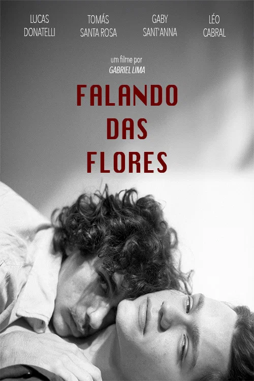 Falando das Flores постер