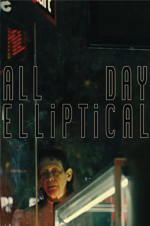 All Day Elliptical постер