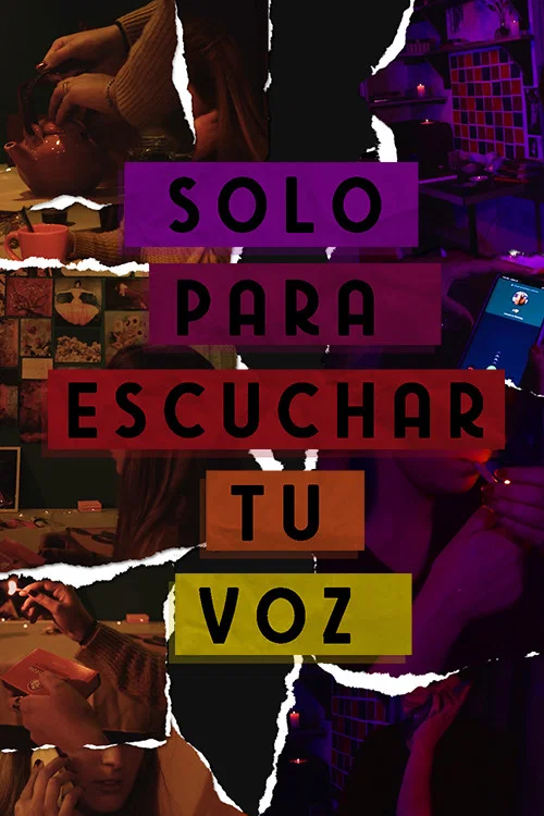 Solo para escuchar tu voz постер