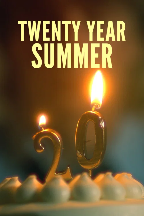 Twenty Year Summer постер