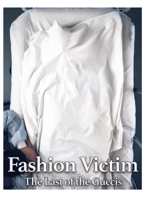 Fashion Victim: The Last of the Guccis постер